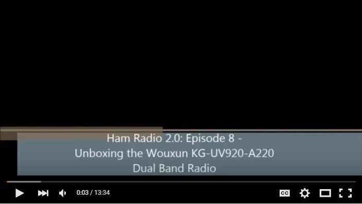 Episode 8: Unboxing the Wouxun KG-UV920P-A220 Dual Band Radio