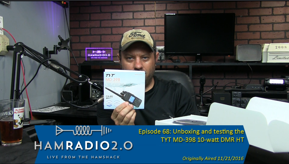 Episode 68: Unboxing and Testing the TYT MD-398 10-watt DMR HT