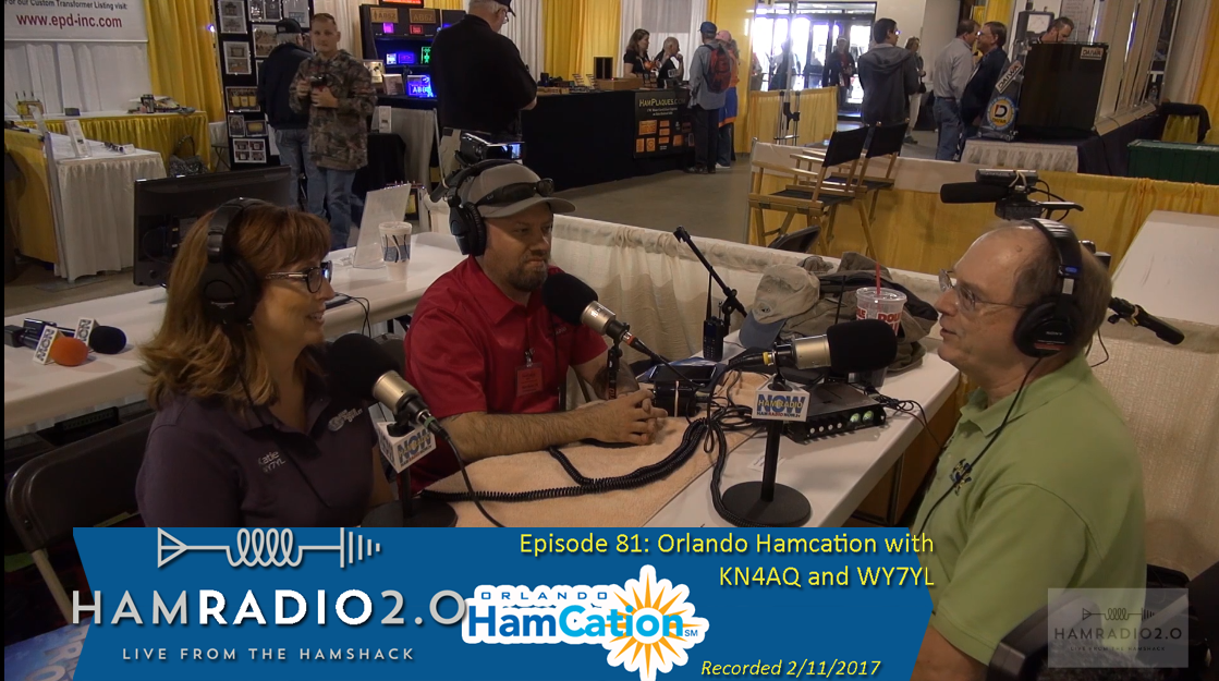 Episode 81: Orlando Hamcation Ragchew with Gary – KN4AQ and Katie – WY7YL