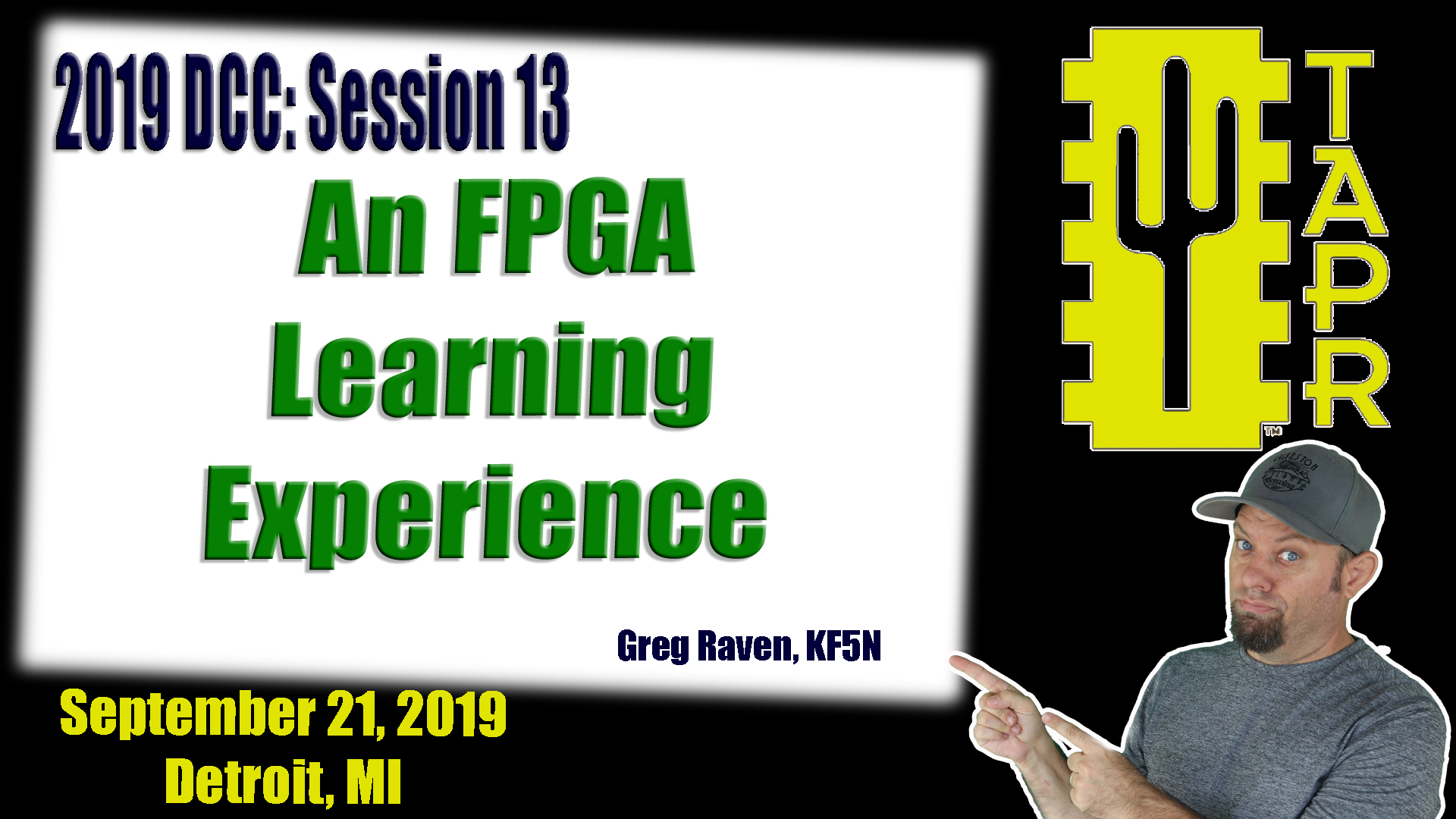 Episode 298: An FPGA Learning Experience | 2019 TAPR DCC